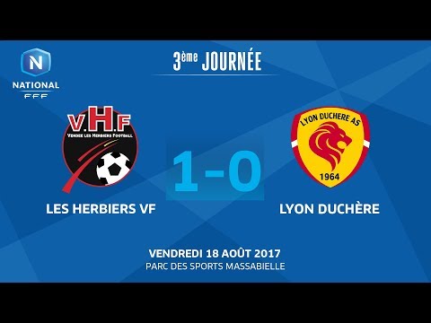 J3 : Vendée Les Herbiers F. - Lyon Duchère AS (1-0), le replay