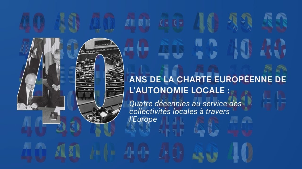 Le 40e anniversaire de la Charte européenne de l'autonomie locale
