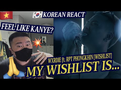 [EXCLUSIVE!]🇻🇳🇰🇷🔥Korean Hiphop Junkie react to WXRDIE ft. RPT PHONGKHIN - WISHLIST (VN/ENG SUB)