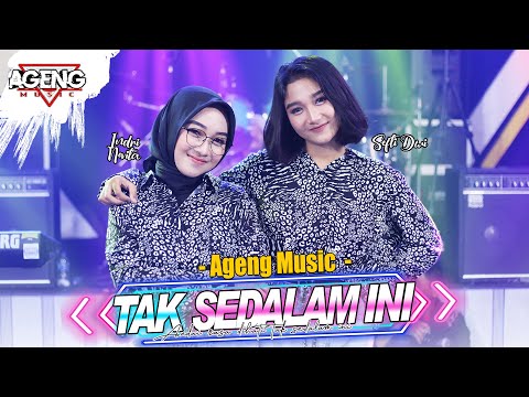 TAK SEDALAM INI - DUO AGENG (Indri x Sefti) ft Ageng Music (Official Live Music)