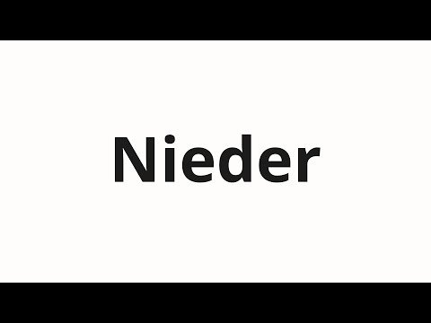 How to pronounce Nieder