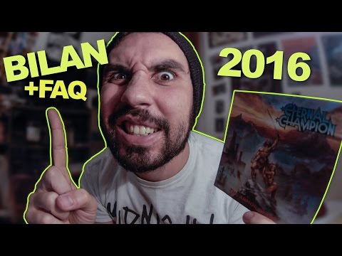 Bilan 2016 + FAQ (partie1)