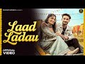 Laad Ladau Official Video Anjali99 Priyanka Rawat Jay Chaudhary New Haryanvi Songs 2025