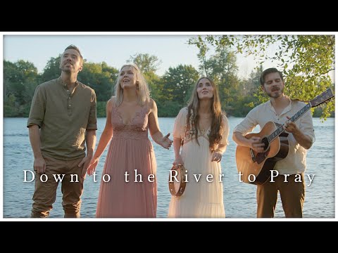 Down to the River to Pray (feat. Peter & Evynne Hollens) | The Hound + The Fox