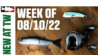 What's New At Tackle Warehouse 8/10/22