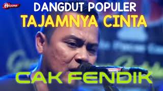 Download lagu TAJAMNYA CINTA - CAK FENDIK ADELLA - DANGDUT POPULER mp3