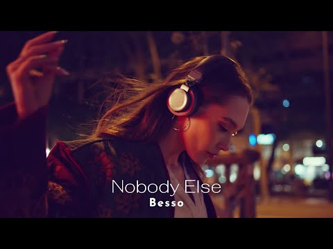 Besso - Nobody Else [Music Video]