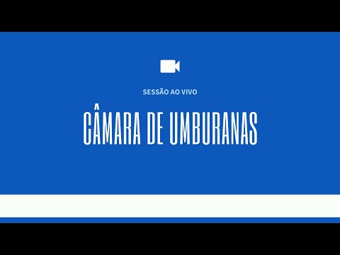 SESSÃO CÂMARA DE UMBURANAS 08/03/2024