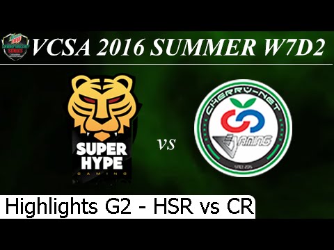 HSH vs CR Game 2 Highlights 02/07/2016 - VCSA Summer 2016 W7D2M1 Ha Noi SuperHype vs Can Tho Cherry