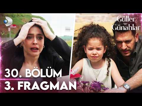 Güller ve Günahlar 30. Bölüm 3. Fragmanı