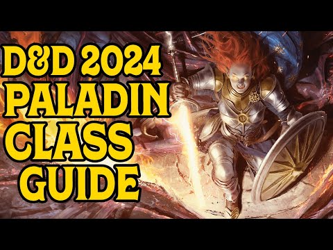 2024 Paladin Class Guide for D&D 5e