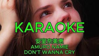 🎤安室奈美恵 – DON&#39;T WANNA CRY｜AMURO NAMIE – &quot;Don&#39;t Wanna Cry&quot;【カラオケ・歌詞・Romaji】