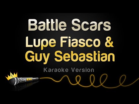 Lupe Fiasco & Guy Sebastian - Battle Scars (Karaoke Version)