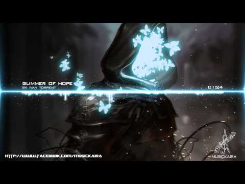 Most Epic Music of All Times - Glimmer of Hope (Ivan Torrent)