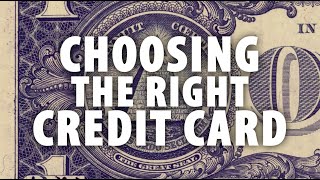Choosing the Right Credit Card | Cash Clips