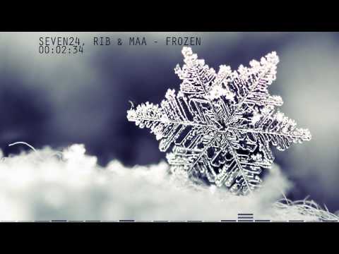Seven24, RIB & MAA - Frozen