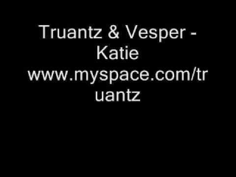 Truantz & Vesper - Katie