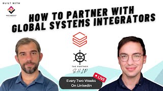 How To Partner With Global Systems Integrators w/ Joseph Duronio
