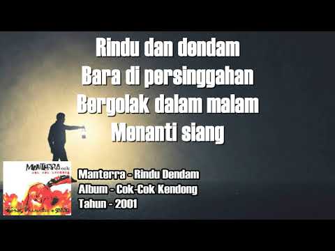 Manterra - Rindu Dendam (Lirik)