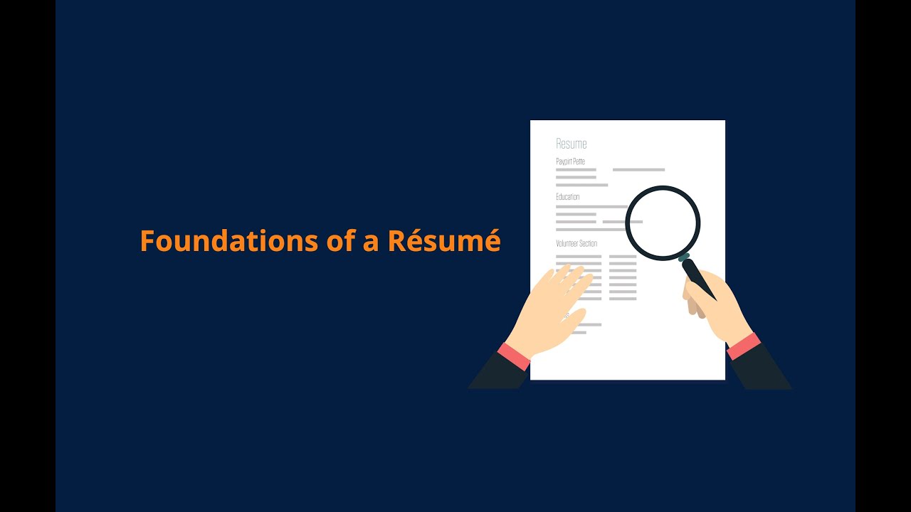Foundations of a Resume - Contact Information, Objective Statement or Summary of Qualifications