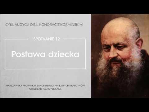 12. Ojciec Honorat: Postawa dziecka