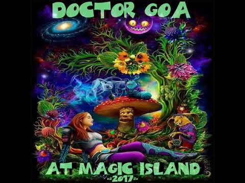 Doctor GoA at Magic Island 2017 (Progressive-Psy-DJ Set)