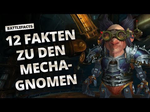 Battlefacts - 12 Fakten zu den Mechagnomen | World of Warcraft