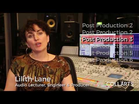 Collarts Audio Production - Course Overview - Post Production