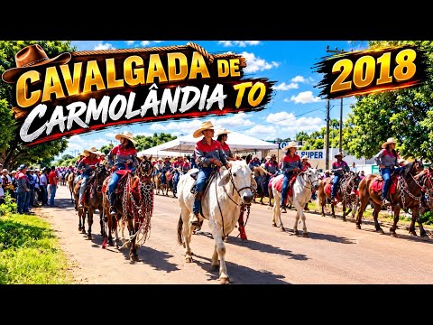 Cavalgada de Carmolândia Tocantins 2018