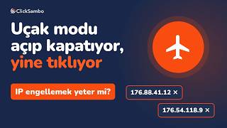 Rakibim Reklamıma Tıklıyor, Ne Yapmalıyım? Bazen IP Engellemek Neden Yetmiyor?