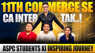11th Commerce Se CA Inter Tak | ASPC Students Ki Inspiring Journey