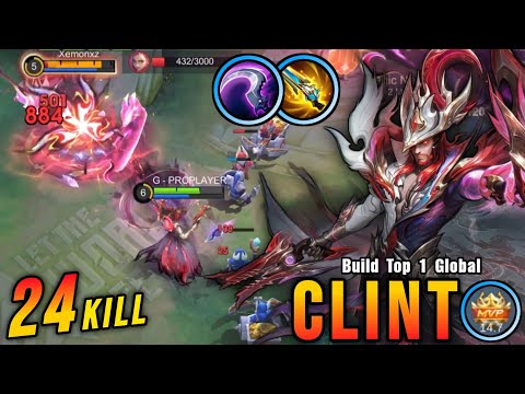 24 Kills!! Clint Soul Vessels Skin Monster Gold Lane!! - Build Top 1 Global Clint ~ MLBB