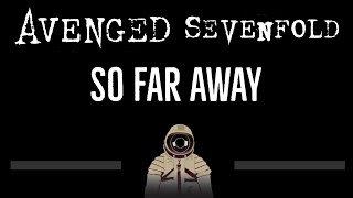 Avenged Sevenfold • So Far Away (CC) 🎤 [Karaoke] [Instrumental Lyrics]