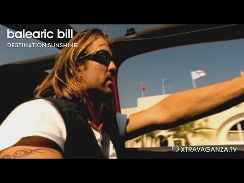 Balearic Bill "Destination Sunshine"