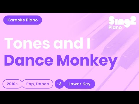 Dance Monkey (LOWER -3 | Piano Karaoke) Tones and I
