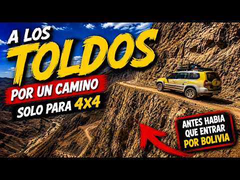 A LOS TOLDOS POR UN CAMINO SOLO PARA 4X4 | antes solo se entraba por Bolivia