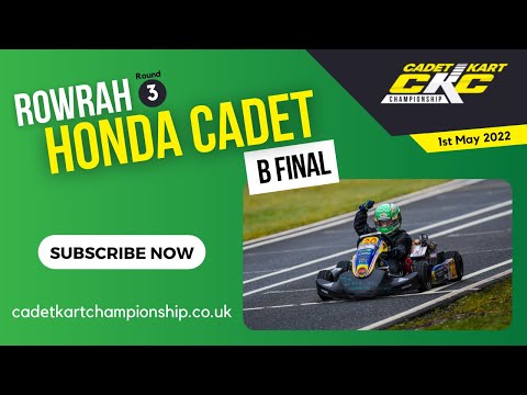 CKC 2022 | Round 3 - Rowrah | Honda Cadet | B Final