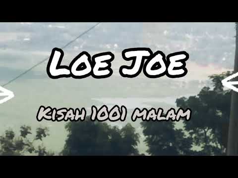KISAH 1001 MALAM  by  LOEJOE   || (video lirik)