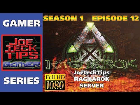 ARK RAGNAROK Season 1 Episode 12 | GAMER SERIES | JoeteckTips