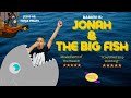 The Real Story Of Jonah And The Big Fish