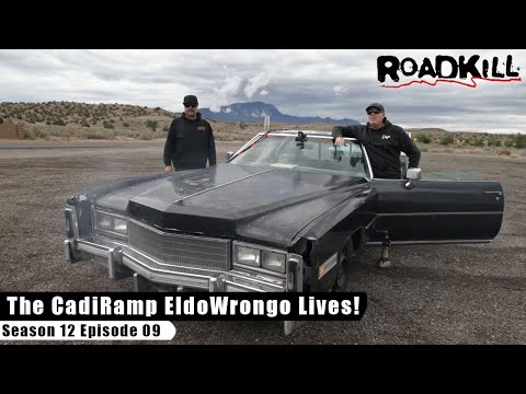 The CadiRamp EldoWrongo Lives! - Roadkill S12E09 - Reality Car TV Show