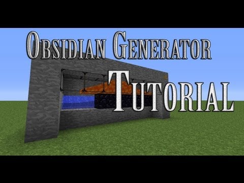 [Tutorial] How to make an Obsidian Generator in Minecraft