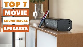 7 Best Speakers for Movie Soundtracks: Crystal-Clear Audio