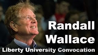 Randall Wallace - Liberty University Convocation