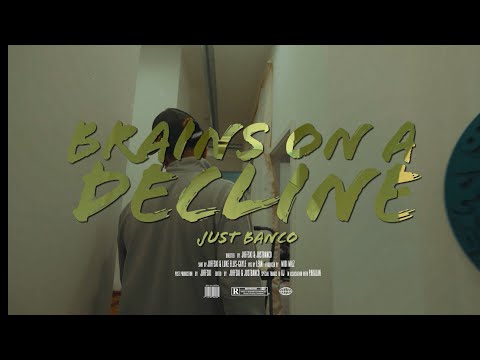 JUST BANCO - BRAINS ON A DECLINE      🧠📉