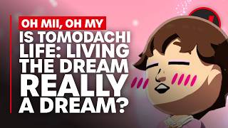 Is Tomodachi Life: Living The Dream REALLY The Dream?