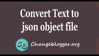 Convert text to json object file