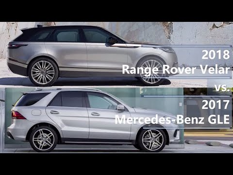 2018 Range Rover Velar vs 2017 Mercedes-Benz GLE Class (technical comparison)