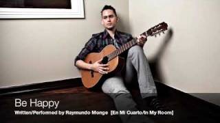 Be Happy by Raymundo Monge