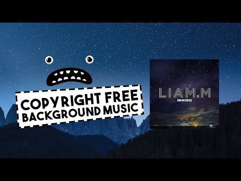 Liam.M - Immerse [Bass Rebels] Chilled House Music No Copyright